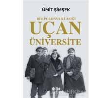 Uçan Üniversite - Ümit Şimşek - Akıl Fikir Yayınları