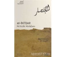 El-İntisar - Mutezile Müdafaası - Ebul Huseyn el-Hayyat - Endülüs Yayınları