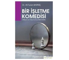 Bir İşletme Komedisi - Ali Turan Barniç - Hiperlink Yayınları