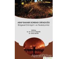 Arap Baharı Sonrası Ortadoğu - Orhan Battır - Hiperlink Yayınları