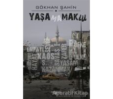 Yaşamamak - Gökhan Şahin - Sokak Kitapları Yayınları