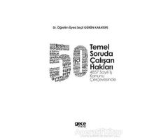 50 Temel Soruda Çalışan Hakları - Seçil Gürün Karatepe - Gece Akademi