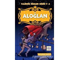 Aloğlan - Neslihan Saltaş - Nar Yayınları