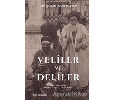 Veliler ve Deliler - Enfi Hasan Hulüs Halveti - H Yayınları