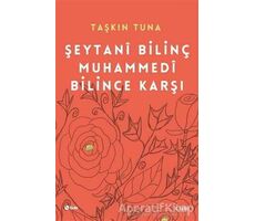 Şeytani Bilinç Muhammedi Bilince Karşı - Taşkın Tuna - Şule Yayınları