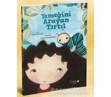 Yemeğini Arayan Tırtıl - Tülin Kozikoğlu - Redhouse Kidz Yayınları