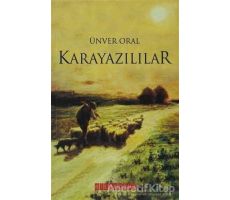 Karayazılılar - Ünver Oral - Bilgeoğuz Yayınları