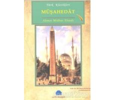 Müşahedat - Ahmet Mithat - Salkımsöğüt Yayınları