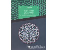 Kelam İlmi ve İslam Akaidi Şerhu’l-Akaid - Taftazani - Dergah Yayınları