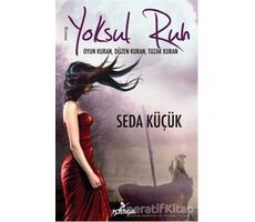 Yoksul Ruh - Seda Küçük - Postiga Yayınları