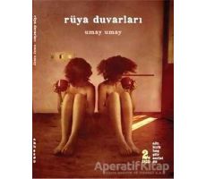 Rüya Duvarları - Umay Umay - Altıkırkbeş Yayınları