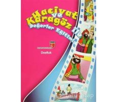 Dostluk - Hacivat ve Karagöz ile Değerler Eğitimi - Elif Akardaş - EDAM