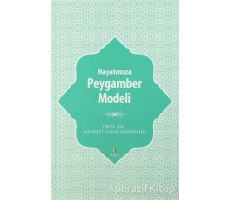 Hayatımıza Peygamber Modeli - Mehmet Yaşar Kandemir - Tahlil Yayınları