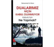 Dualarımız Niçin Kabul Olunmuyor - Muhammed es Sihavi - Karınca & Polen Yayınları