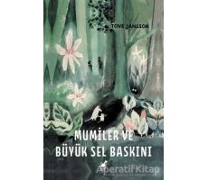 Mumiler ve Büyük Sel Baskını - Tove Jansson - Dinozor Çocuk