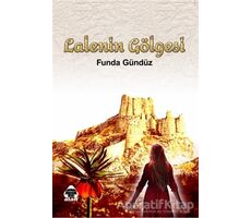 Lalenin Gölgesi - Funda Gündüz - Alan Yayıncılık