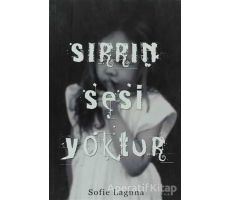 Sırrın Sesi Yoktur - Sofie Laguna - Maya Kitap