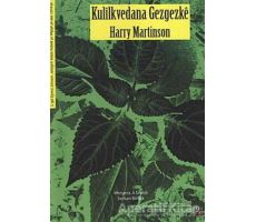 Kulilkvedana Gezgezke - Harry Edmund Martinson - Lis Basın Yayın