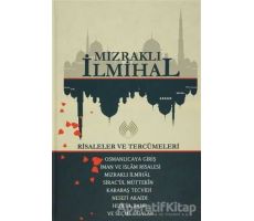 Mızraklı İhmihal: Risaleler ve Tercümeleri - İsmail Çelik - Muallim Neşriyat