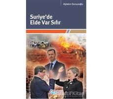 Suriye’de Elde Var Sıfır - Alptekin Dursunoğlu - Önsöz Yayıncılık