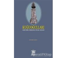 Kuğuoğulları - Ayhan Yüksel - Serander Yayınları