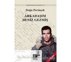 Arkadaşım Deniz Gezmiş - Doğu Perinçek - Kaynak Yayınları