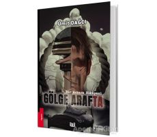 Bir Ankara Hikayesi: Gölge Arafta - Ümit Dağcı - Vaveyla Yayıncılık