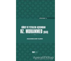 Görev ve Yetkileri Açısından Hz. Peygamber (Ciltli) - Muhammed Emin Yıldırım - Siyer Yayınları