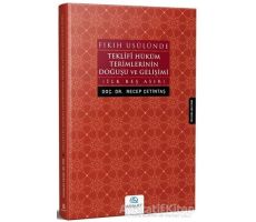 Fıkıh Usulünde Teklifi Hüküm Terimlerinin Doğuşu ve Gelişimi - Recep Çetintaş - Asalet Yayınları