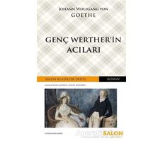 Genç Wertherin Acıları - Johann Wolfgang von Goethe - Salon Yayınları