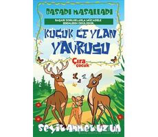 Küçük Ceylan Yavrusu - Seyit Ahmet Uzun - Çıra Çocuk Yayınları