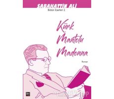 Kürk Mantolu Madonna - Sabahattin Ali - İleri Yayınları