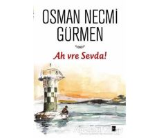 Ah vre Sevda! - Osman Necmi Gürmen - Gölgeler Kitap