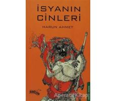 İsyanın Cinleri - Harun Ahmet - Sınırsız Kitap