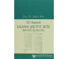 323 Numaralı Karaman Şer’iyye Sicili - Alaattin Aköz - Palet Yayınları