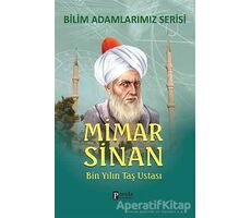 Mimar Sinan - Bilim Adamlarımız Serisi - Ali Kuzu - Parola Yayınları