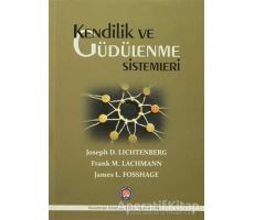 Kendilik ve Güdülenme Sistemleri - Frank M. Lachmann - Psikoterapi Enstitüsü