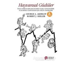 Hayvansal Güdüler - Robert J. Shiller - Scala Yayıncılık