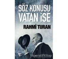 Söz Konusu Vatan İse - Rahmi Turan - Halk Kitabevi