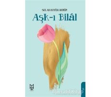 Aşk-ı Bilal - Selahattin Demir - Yason Yayıncılık