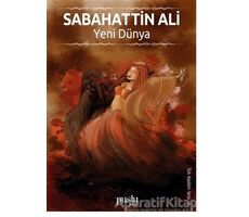 Yeni Dünya - Sabahattin Ali - Puslu Yayıncılık