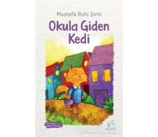 Okula Giden Kedi - Mustafa Ruhi Şirin - Uçan At Yayınları