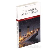 The Wreck of the Titan - İngilizce Roman - Morgan Robertson - MK Publications