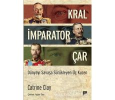 Kral, İmparator, Çar - Catrine Clay - Pan Yayıncılık