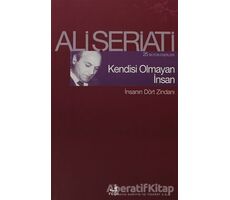 Kendisi Olmayan İnsan - Ali Şeriati - Fecr Yayınları