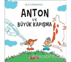 Anton ve Büyük Kapışma - Ole Könnecke - ODTÜ Geliştirme Vakfı Yayıncılık
