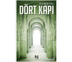 Dört Kapı - Ali Bektaş - Nefes Yayıncılık