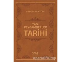 Tam Peygamberler Tarihi (Kod: 042) ( Farklı Renk Seçenekleri) - Abdullah Aydın - Seda Yayınları