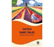 Dutch Fairy Tales - Stage 3 - William Elliot Griffis - Dorlion Yayınları