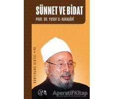 Sünnet ve Bidat - Yusuf el-Karadavi - Nida Yayınları